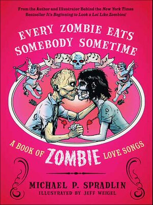 cover image of Every Zombie Eats Somebody Sometime